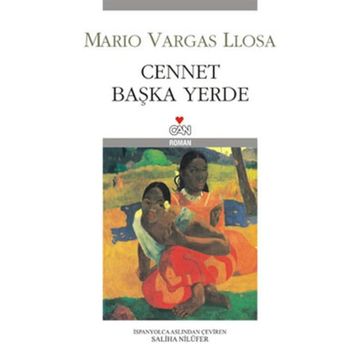 CENNET BAŞKA YERDE - MARIO VARGAS LLOSA