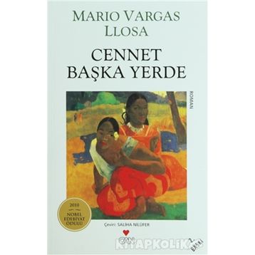 CENNET BAŞKA YERDE - MARIO VARGAS LLOSA