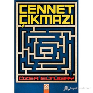 CENNET ÇIKMAZI - ÖZER ELTUGAY