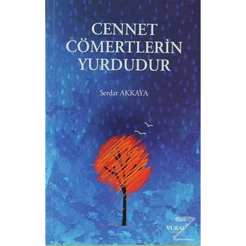 Cennet Cömertlerin Yurdudur - Serdar Akkaya