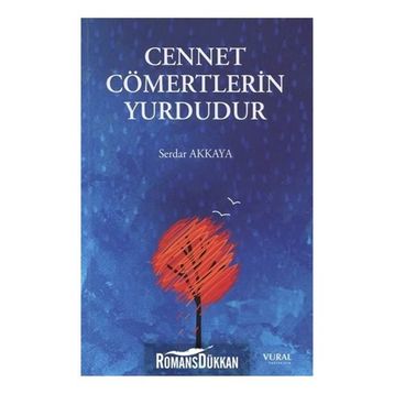 Cennet Cömertlerin Yurdudur - Serdar Akkaya