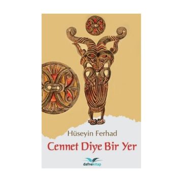 Cennet Diye Bir Yer - Hüseyin Ferhad