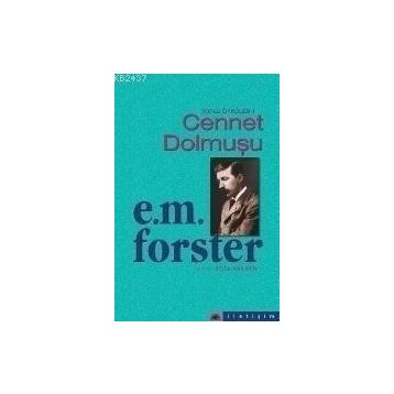CENNET DOLMUŞU - EDWARD MORGAN FORSTER