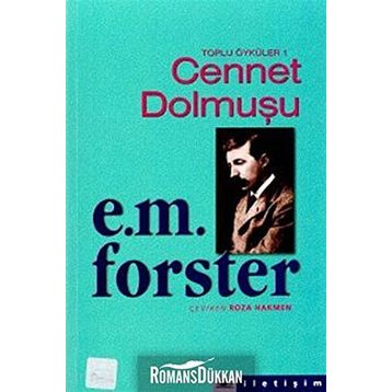 CENNET DOLMUŞU - EDWARD MORGAN FORSTER