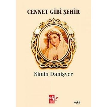 CENNET GIBI ŞEHİR - SIMIN DANİŞVER