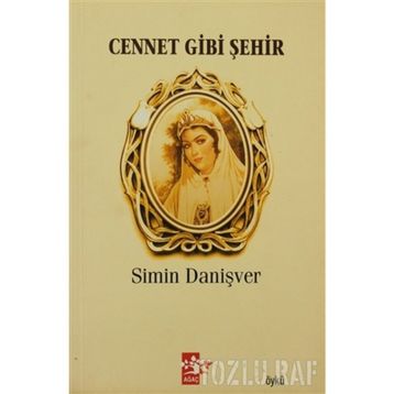 CENNET GIBI ŞEHİR - SIMIN DANİŞVER