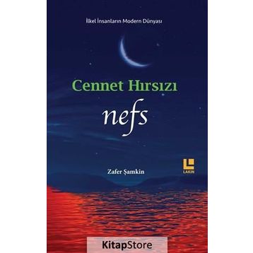 Cennet Hırsızı - Nefs / Zafer Şamkin