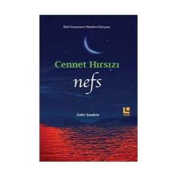 Cennet Hırsızı - Nefs / Zafer Şamkin