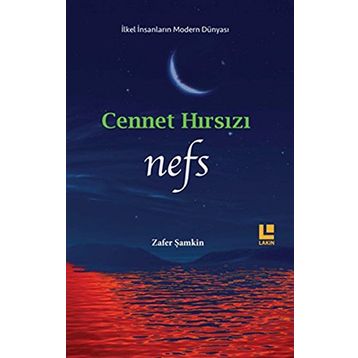 Cennet Hırsızı - Nefs / Zafer Şamkin