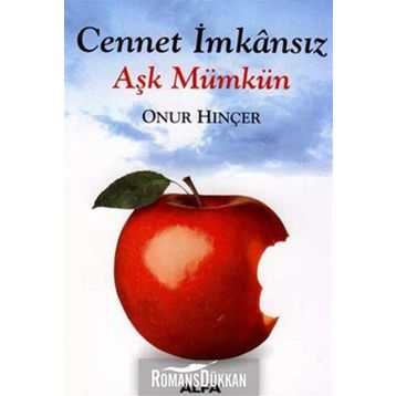 Cennet İmkansız Aşk Mümkün - Onur Hınçer