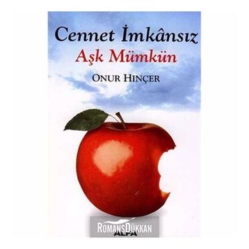 CENNET İMKÂNSIZ AŞK MÜMKÜN - ONUR HINÇER