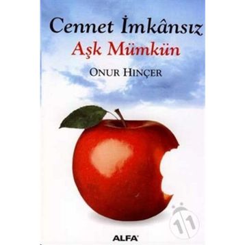 CENNET İMKÂNSIZ AŞK MÜMKÜN - ONUR HINÇER