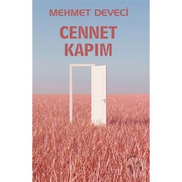 Cennet Kapım - Mehmet Deveci