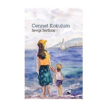 Cennet Kokulum - Sevgi Sertbaş