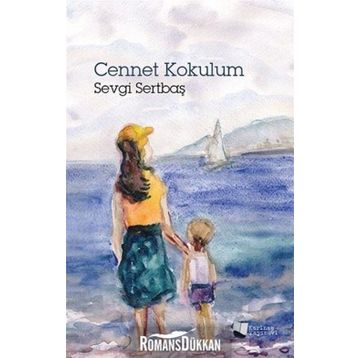 Cennet Kokulum - Sevgi Sertbaş