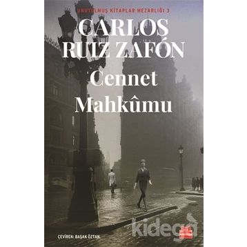 Cennet Mahkumu - Carlos Ruiz Zafon