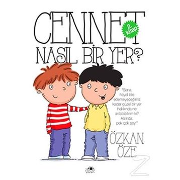 Cennet Nasıl Bir Yer? - Özkan Öze