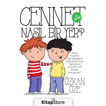 Cennet Nasıl Bir Yer? - Özkan Öze
