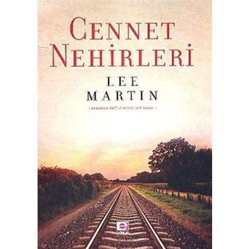 CENNET NEHIRLERI - LEE MARTIN