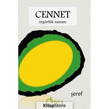 Cennet: Özgürlük Zamanı - Şeref Efe