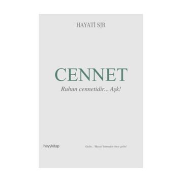 Cennet Ruhun Cennetidir Aşk - Hayati Sır