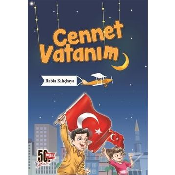 Cennet Vatanım - Rabia Kılıçkaya