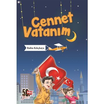 Cennet Vatanım - Rabia Kılıçkaya