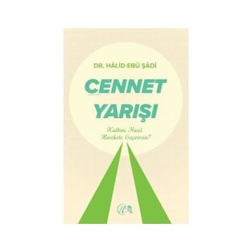 Cennet Yarışı - Halid Ebu Şadi