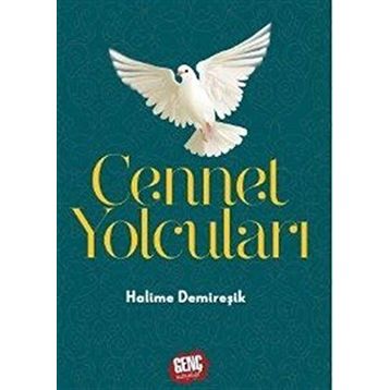 Cennet Yolcuları - Halime Demireşik