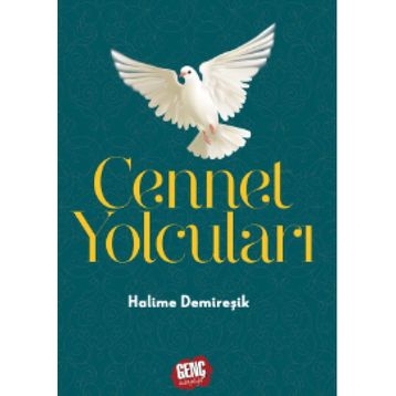 Cennet Yolcuları - Halime Demireşik