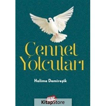 Cennet Yolcuları - Halime Demireşik