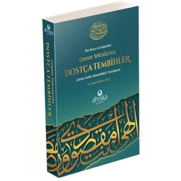 Cennet Yolcularına Dostça Tembihler - M. İsmail Kemaloğlu
