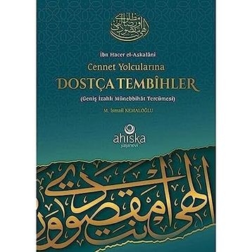 Cennet Yolcularına Dostça Tembihler - M. İsmail Kemaloğlu