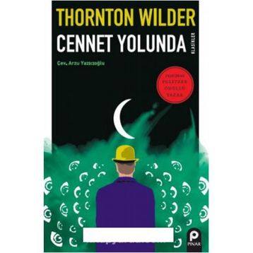 Cennet Yolunda - Thornton Wilder