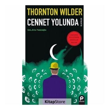 Cennet Yolunda - Thornton Wilder