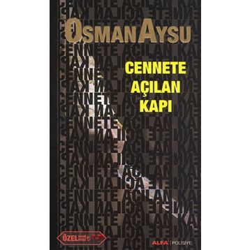 Cennete Açılan Kapı - Özel Baskı - Osman Aysu