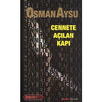 Cennete Açılan Kapı - Özel Baskı - Osman Aysu