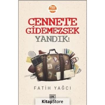 Cennete Gidemezsek Yandık! - Fatih Yağcı