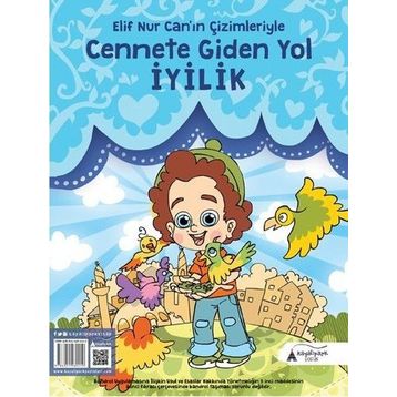 Cennete Giden Yol İyilik - Elif Nur Can