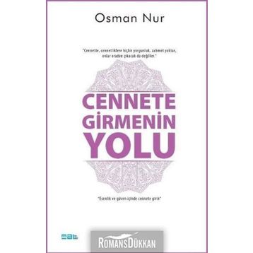 Cennete Girmenin Yolu - Osman Nur