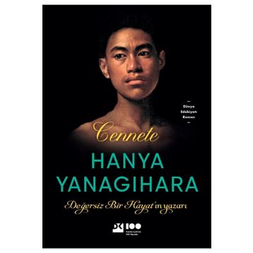 Cennete - Hanya Yanagihara