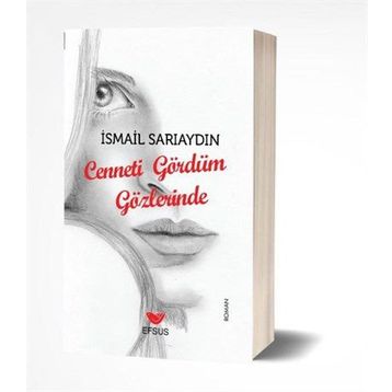 Cenneti Gördüm Gözlerinde - İsmail Sarıaydın