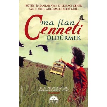 Cenneti Öldürmek - Ma Jian