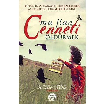 Cenneti Öldürmek - Ma Jian