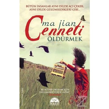 Cenneti Öldürmek - Ma Jian