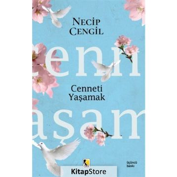 CENNETI YAŞAMAK - NECIP CENGIL