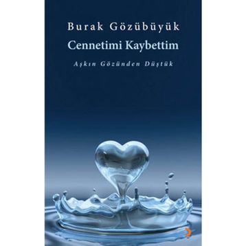 CENNETIMI KAYBETTIM - BURAK GÖZÜBÜYÜK