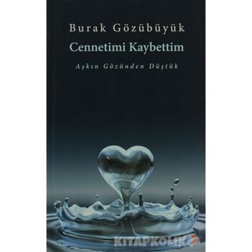 CENNETIMI KAYBETTIM - BURAK GÖZÜBÜYÜK