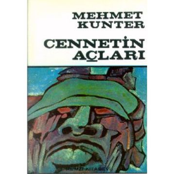CENNETIN AÇLARI - MEHMET KUNTER