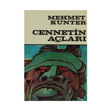 CENNETIN AÇLARI - MEHMET KUNTER